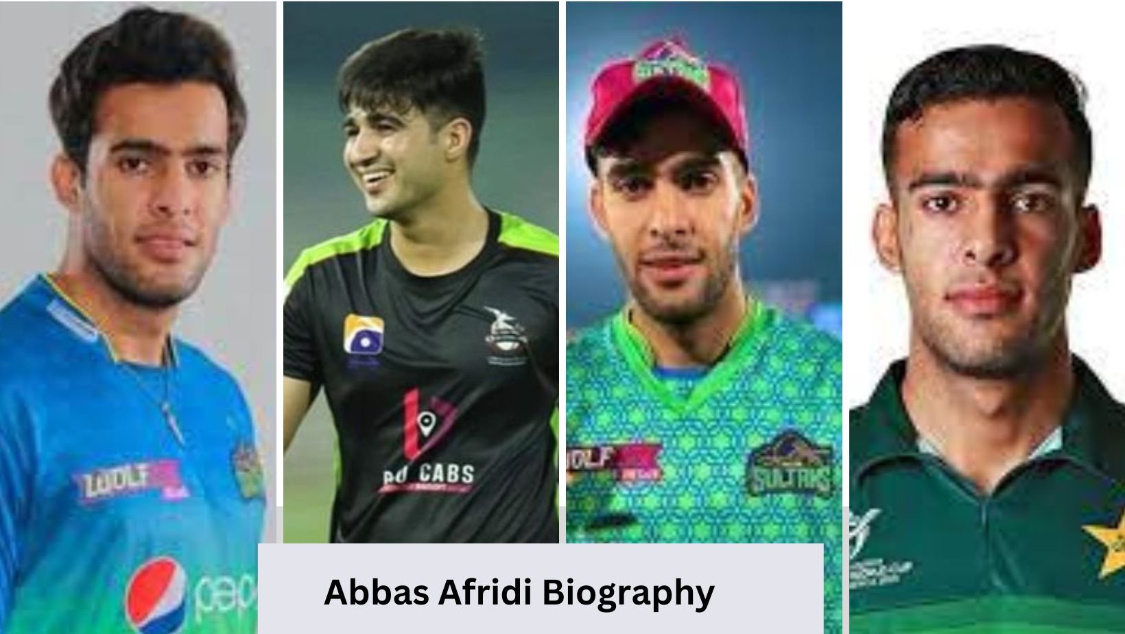 Abbas Afridi Biography